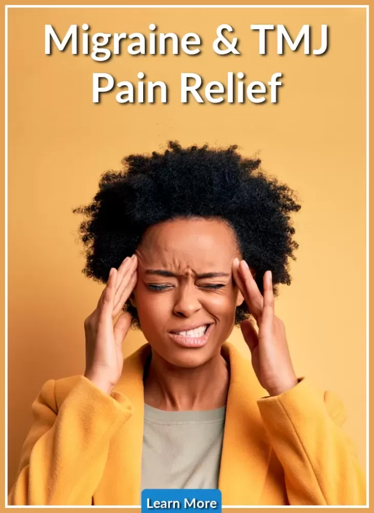 Migraine &amp; TMJ Pain Relief Imagine a Life Free of Pain and Headaches